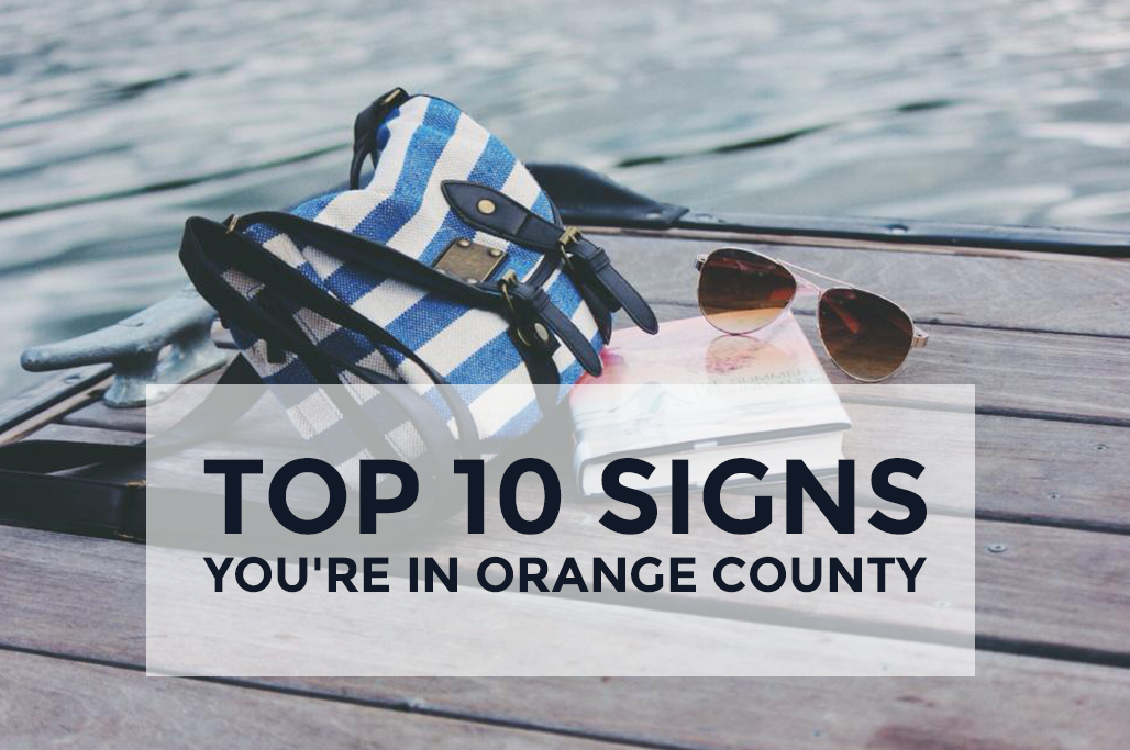 Top_10_Signs_Youre_in_Orange_County